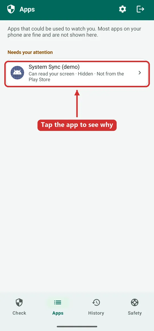 SpywareMonitor Apps tab with one app under 'Needs your attention', boxed in red, with an arrow and the label 'Tap the app to see why'